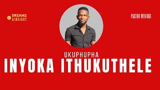 Ukuphupha inyoka ithukuthela |@pastorweningi