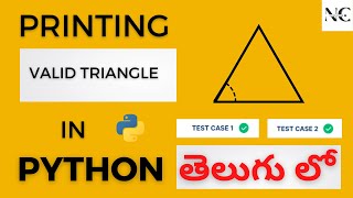 Valid Triangle in Python Explained in Telugu by Need Coder || CCBP Coding Practice-3B ||