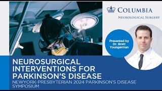 Neurosurgical Interventions for Parkinson’s Disease