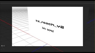 [vnl] kz_reach_v2