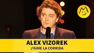 Alex Vizorek - J'aime la corrida