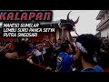 KOLABORASI KALAPAN❗MAHESO GUMELAR _LEMBU SURO PANCA SETYA _PUTRA SINGOSARI live SUMBERAWAN SINGOSARI