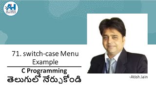 71. Switch case Menu Program Example | C Programming in Telugu