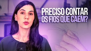 QUEDA DE CABELO: Quando é NORMAL e quando se PREOCUPAR