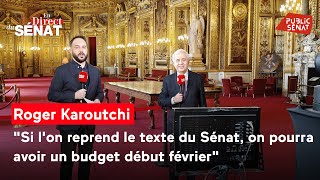 "Si l'on reprend le texte du Sénat, on peut avoir un budget en février"