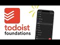 First Look at Todoist Foundations