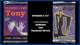 Trading Card Tony #161 - Sabrina The Teenage Witch - Pack Opening!