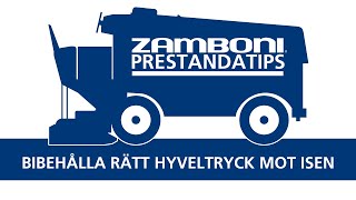 Zamboni Performance Tip: Maintaining Proper Down Pressure SWE