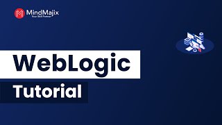 Oracle Weblogic Tutorial | How To Install Weblogic On Windows Machine | Mindmajix