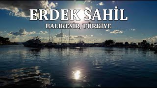 Erdek Sahil, Balıkesir (Türkiye) | Yürüyüş Turu - Walking Tour | Part 2