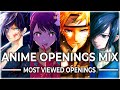 ANIME OPENINGS MIX FULL SONGS