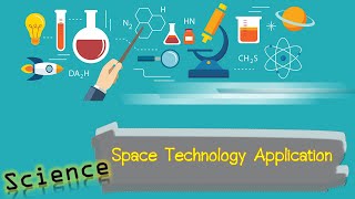 Space technology application | Science P.6