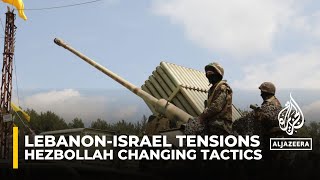 Hezbollah changing tactics along Lebanon-Israel border