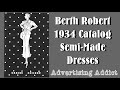 Berth Roberts 1934 Semi Made Dresses Catalog ~ Advertising Addict