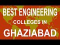 Best Engineering Colleges in Ghaziabad