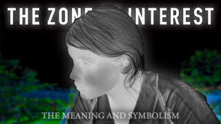 The SYMBOLISM, MEANING, and INSPIRATION for The Zone of Interest Explained | Non-Spoiler Video Essay