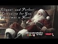 Elegant and Perfect Relaxation for You: Christmas is Here. #ChristmasMusic #ChristmasPlaylist