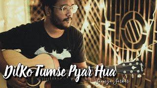 Dilko Tumse Pyar Hua || Cover By Soumya Sarkar