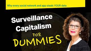 Surveillance Capitalism Explained: Why every app and social network steals your data