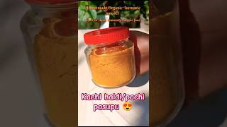 Raw Turmeric powder for skin care#kachi haldi#pachi pasupu#organic food#trending#viralytshorts