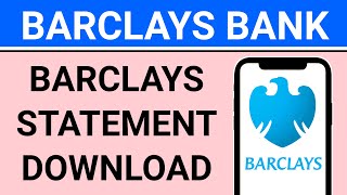 how to download barclays bank statement from app | barclays bank statement download | csv | pdf