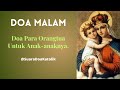 Doa Para Orangtua Untuk Anak-anaknya.