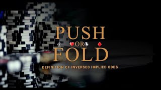 Definition of reverse implied odds poker