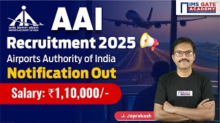 AAI Recruitment 2025 | Salary-1,10,000/- | Miniratna Company Recruitment 2025 | Jeprakash Sir