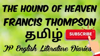 The Hound of Heaven by Francis Thompson Summary in Tamil