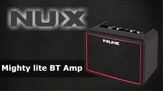 Rig on Fire - NUX MIGHTY LITE BT MINI AMP