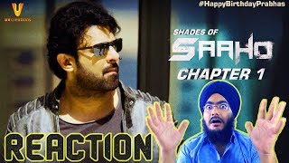 Shades Of Saaho REACTION | Chapter 1 | Prabhas | Shraddha Kapoor | Abu Dhabi | #HappyBirthdayPrabhas