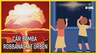 Mi lenne, ha cár bombát robbantanánk az űrben? - Starfish Prime vs. Cár Bomba