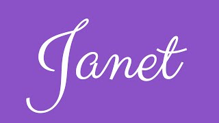 Learn how to Sign the Name Janet Stylishly in Cursive Writing