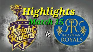 KKR vs RR Match Full Highlights | Vivo IPL 2018 Match 15 | Kolkata Knight Riders vs Rajasthan Royals