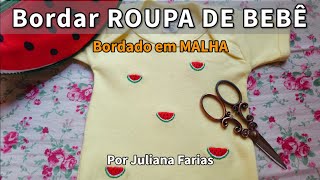 Bordar em MALHA / ROUPA DE BEBÊ