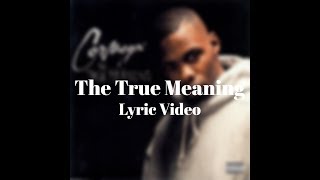 Cormega - The True Meaning (Lyrics)