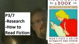 Review: How to Read a Book P3/7 - Level 4 Research, How to Read Fiction