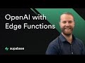 OpenAI with Edge Functions