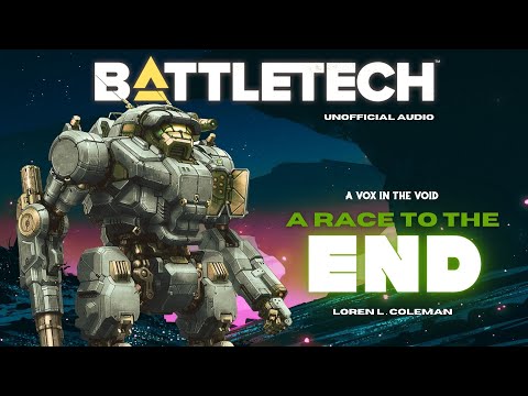 BATTLETECH AUDIOBOOK “A RACE TO THE END”