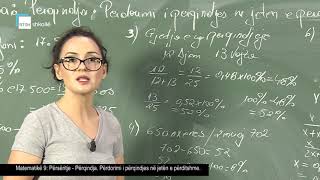 Matematikë 9 - Përsëritje: Përqindja. Përdorimi i përqindjes në jetën e përditshme.