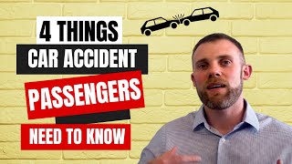 Car Accident Passengers NEED To Know These 4 Things!