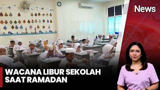 Rencana Libur Sekolah Sebulan saat Ramadan Diputuskan Pekan ini - Pemimpin Rakyat 15/01