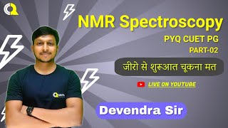 NMR Spectroscopy  | Part 02 | CUET PG PYQ | M.Sc. Entrance | 2023 | Quanta Chemistry Classes