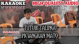 KARAOKE LAGU MINANG | TUTUIK TALINGO PICIANGKAN MATO NADA CEWEK | LAGU VIRAL