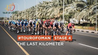 Tour of Oman 2025 - Last Km Stage 4