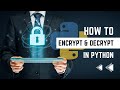 How to Encrypt and Decrypt in Python (Symmetric Key And Asymmetric Key)