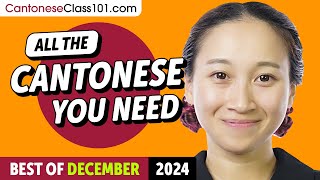 Your Monthly Dose of Cantonese - Best of December 2024