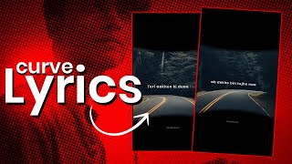 Trending curve lyrics tutorial || aesthetic video editing