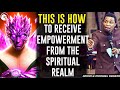 THIS IS HOW TO RECEIVE EMPOWERMENT FROM THE SPIRITUAL REALM||APOSTLE MICHAEL OROKPO