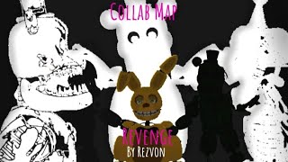 [Fnaf/MultiPlatform/Collab map] Revenge | By Rezvon (Closed)